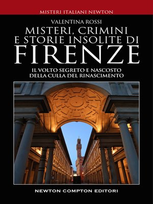 cover image of Misteri, crimini e storie insolite di Firenze